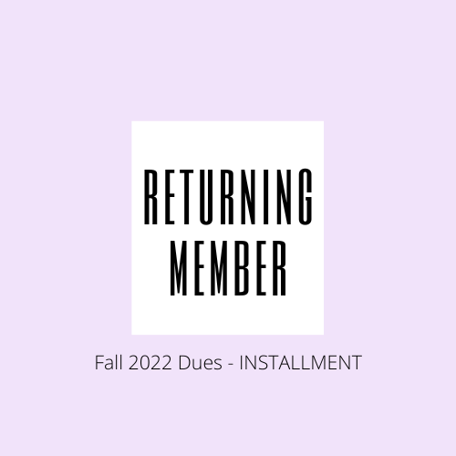 Returning Member Fall 2022 Dues - Installment Plan